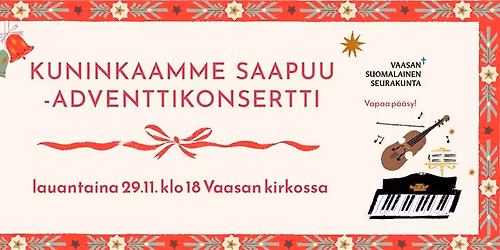 Kuninkaamme saapuu -adventtikonsertti