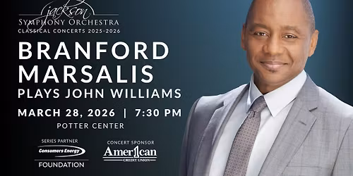 Branford Marsalis Plays John Williams Presented by the Jackson Symphony Orchestra