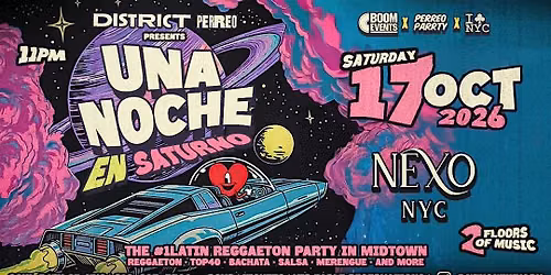 Un Noche en Saturno Reggaeton Party at Nexo Nightclub