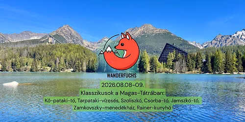 MEGTELT! Wanderfuchs 26.08.08. - Klasszikusok a Magas-T\u00e1tr\u00e1ban