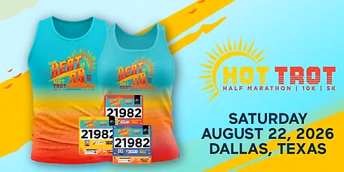 2026 Hot Trot Half Marathon, 10K, 5K & Memory Mile