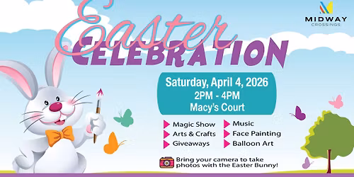 Easter Bunny Celebration at Midway Crossings!