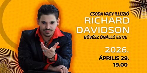 CSODA VAGY ILL\u00daZI\u00d3 - Richard Davidson b\u0171v\u00e9sz \u00f6n\u00e1ll\u00f3 estje \/\/ ESCARGO SZOBASZ\u00cdNH\u00c1Z
