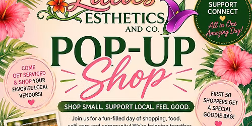 Lillies\u2019 Esthetics & Co. Pop Up Shop