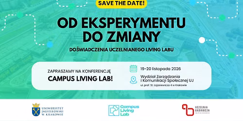 Konferencja Campus Living Lab: Od eksperymentu do zmiany \u2013 do\u015bwiadczenia uczelnianego living labu