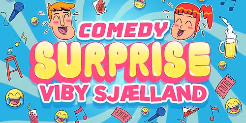 Viby Sj\u00e6lland: Comedy Surprise