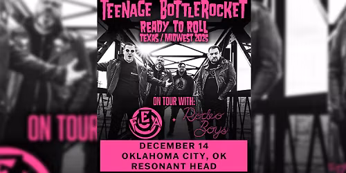 Teenage Bottlerocket