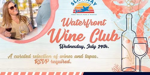 Waterfront Wine Club @ Slipaway