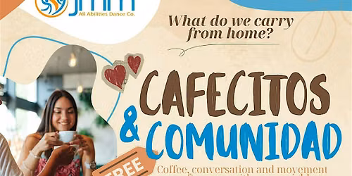 Cafecitos & Comunidad: What Makes a Community Feel Like Home?