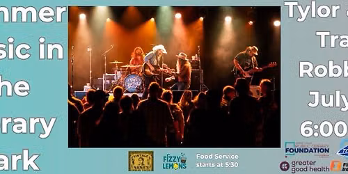Summer Music in the Library Park with Tylor & the Train Robbers