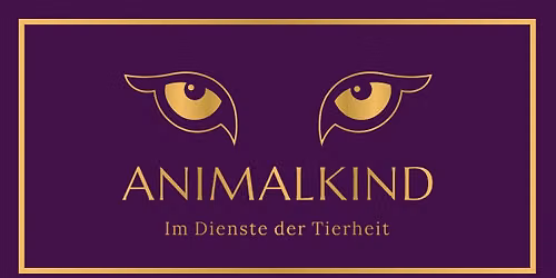 ANIMALKIND | W\u00fcrde: M\u00fcnchen: 19. September: 11:00 Uhr