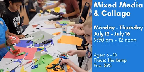 Summer Camp: Mixed Media & Collage