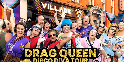 Drag Queen Disco Diva Tour- Silent Disco Walking Tour #silenttours