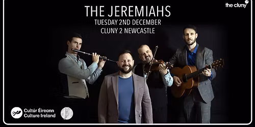 THE JEREMIAHS \/\/ Cluny 2 Newcastle