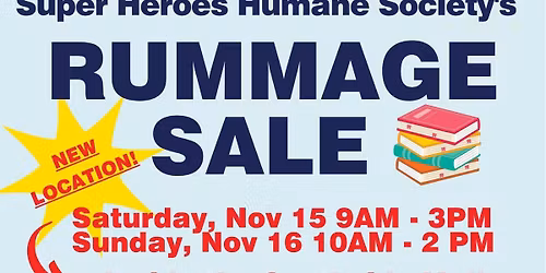Super Heroes Humane Society Rummage Sale