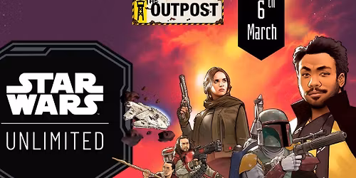 The Outpost - Star Wars Unlimited: A Lawless Time Pre-Release Event