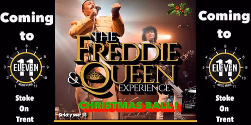 The Freddie & Queen experience Christmas ball live Eleven Stoke