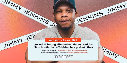 Jimmy Jenkins Masterclass (In-Person): The Art of Making Independent Films