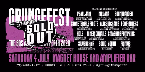 GRUNGEFEST 2026 | "The 90s Alternative" | Magnet House & Amplifier, PERTH, WA