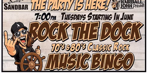 Rock The Dock - Outdoor Classic Rock Music Bingo at Scotty's Sandbar