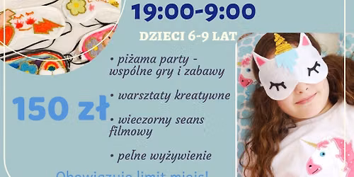 Nocowanka \u2728 Pogaduchy do poduchy i wsp\u00f3lne zabawy!