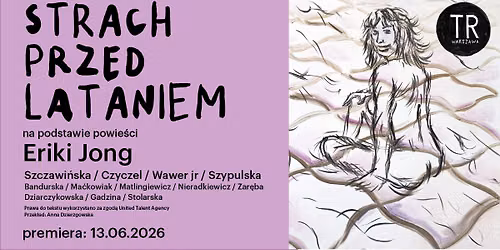 PREMIERA: STRACH PRZED LATANIEM, re\u017c. Weronika Szczawi\u0144ska