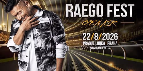 RAEGO FEST - PRAHA - 2026