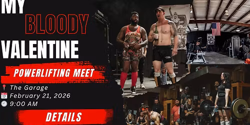 My Bloody Valentine Powerlifting Meet