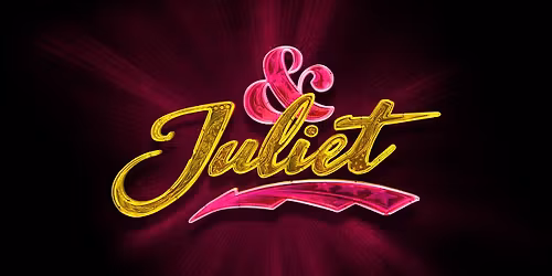 & Juliet (Touring)
