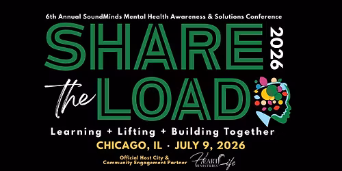 SoundMinds 2026 "Share The Load: Learning, Lifting + Building Together"