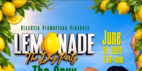 Lemonade The Day Party 