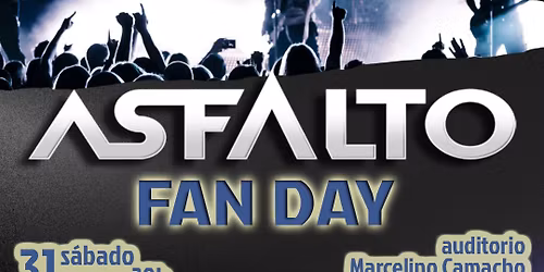 Asfalto Fan Day