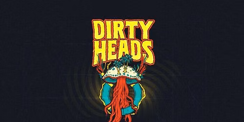 Dirty Heads: So Glad You Made It Tour