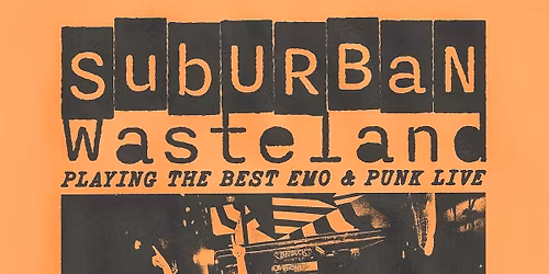Suburban Wasteland - Playing the Best Emo & Pop Punk Live @ The Bends