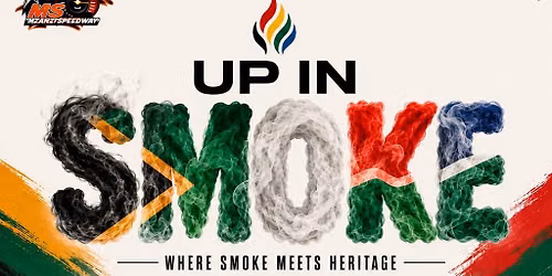 Up In Smoke - Heritage Day \ud83d\udea6