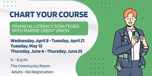 Financial Literacy Strategies with Marine Credit Union \u2014 Cultivating Curiosity