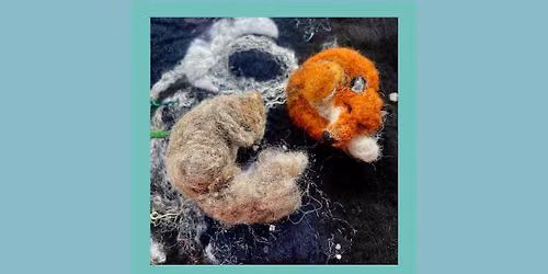 Needle Felt a Sleeping Fox or Squirrel workshop