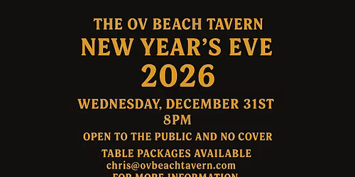 New Years Eve 2026 at OV Beach Tavern Table Packages