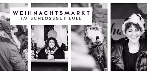 Weihnachtsmarkt im Schlossgut L\u00fcll
