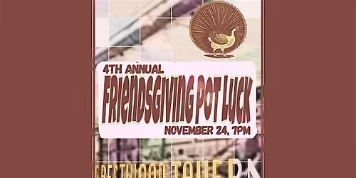 Crestwood Tavern\u2019s 4th Annual Friendsgiving Potluck