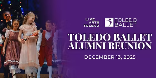 Toledo Ballet Alumni Reunion