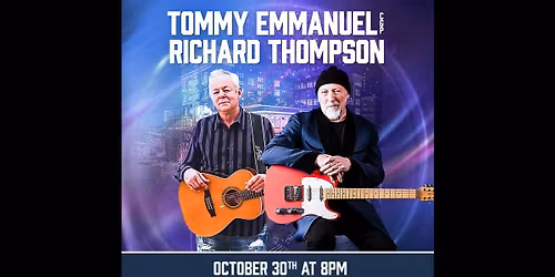 Tommy Emmanuel and Richard Thompson at Carnegie Hall - Isaac Stern Auditorium