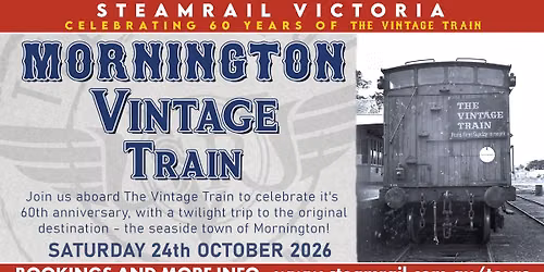 Mornington Vintage Train - Saturday 24th October 2026