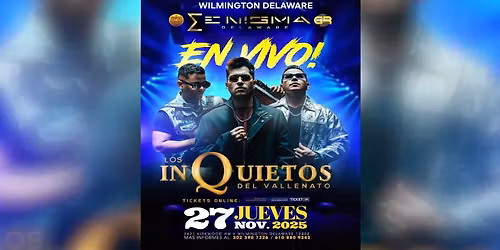 LOS INQUIETOS DEL VALLENATO EN WILMINGTON