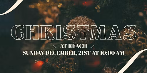 Christmas at Reach