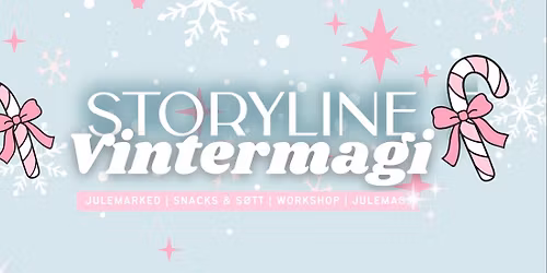 \u2728\u2744\ufe0f Storyline Vintermagi  \u2744\ufe0f\u2728
