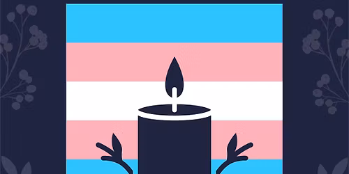 Transgender Day of Remembrance and Resilience (TDORR)