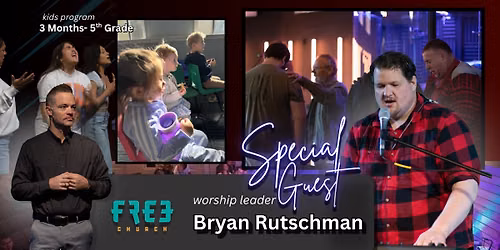Free Church Sunday Service with Guest Worship Leader Bryan Rutschman