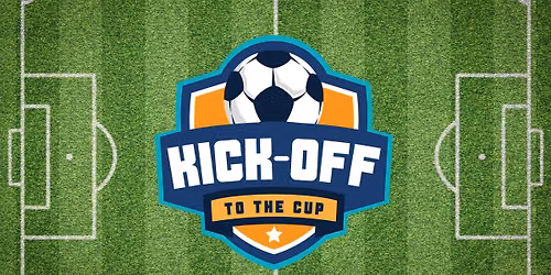 Kick-Off to the Cup