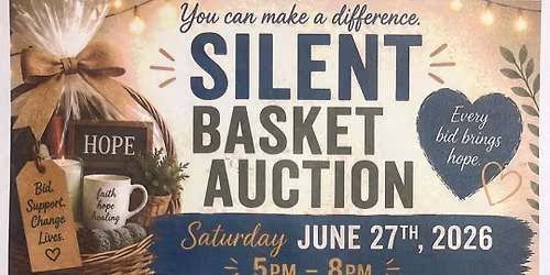 Sunbright Recovery Center- Silent Basket Auction 